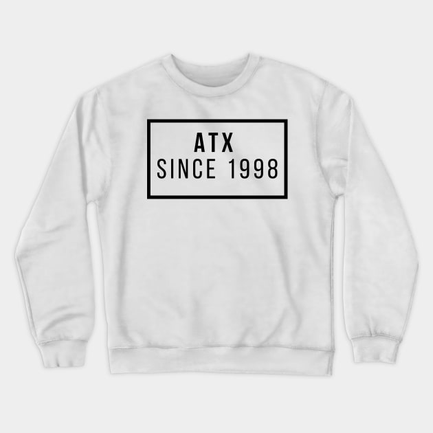 ATX since 1998 Crewneck Sweatshirt by willpate